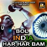 Bol India Har Har Bam - Dronark Song Download
